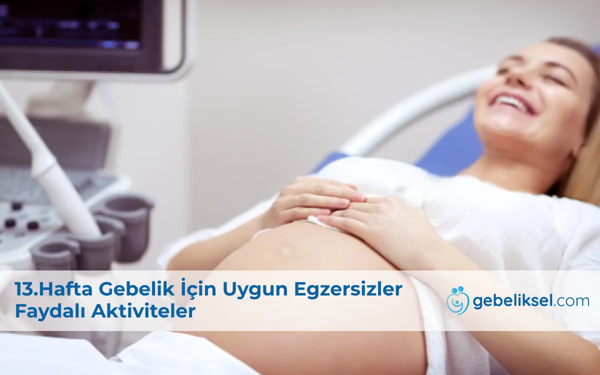 13.Hafta Gebelik