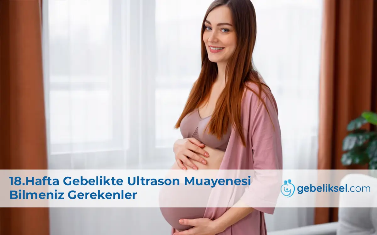 18.Hafta Gebelik