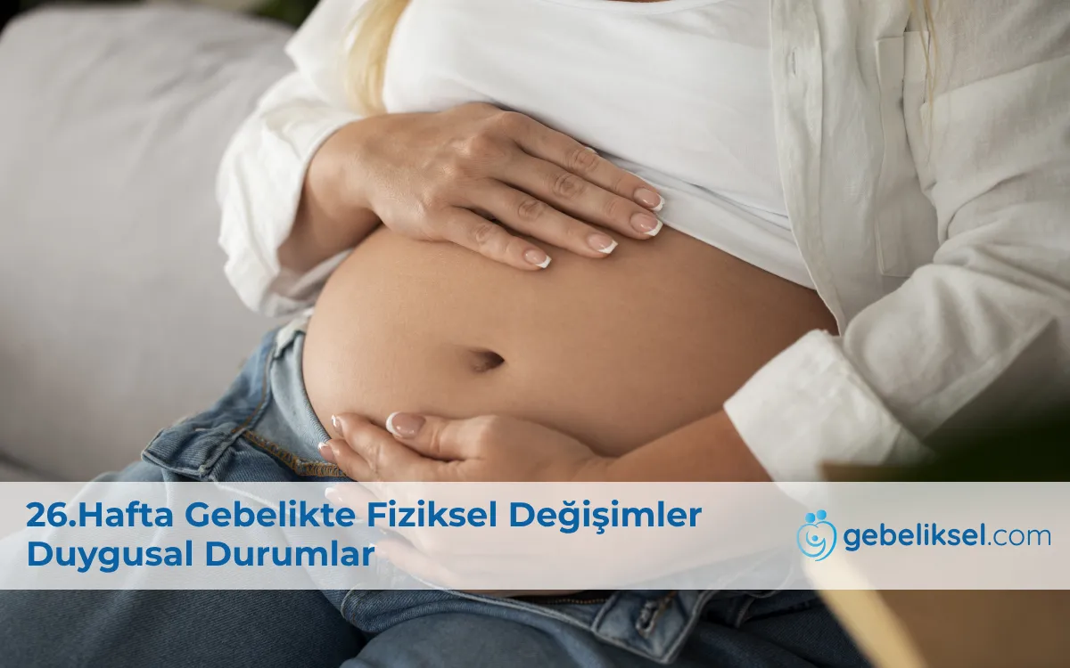26.Hafta Gebelik