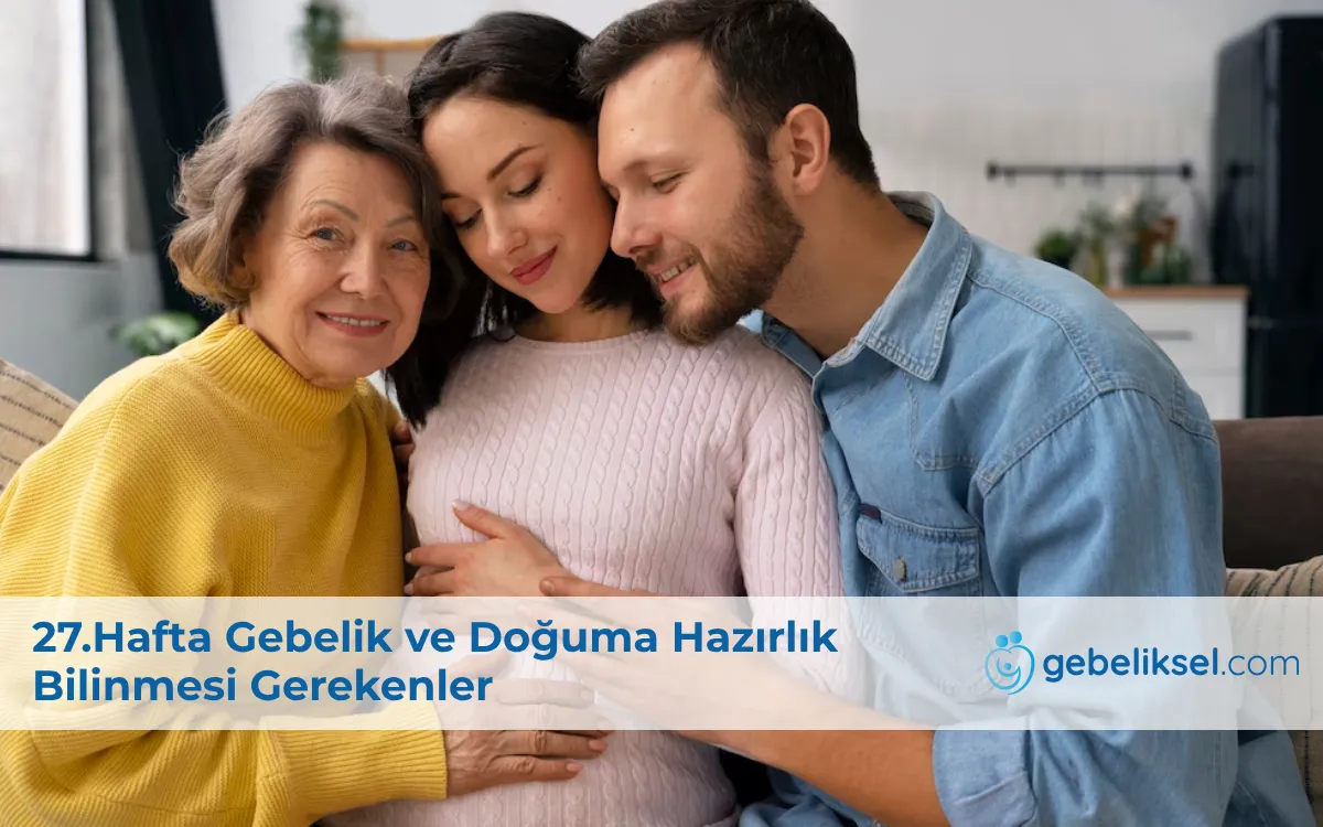 27.Hafta Gebelik